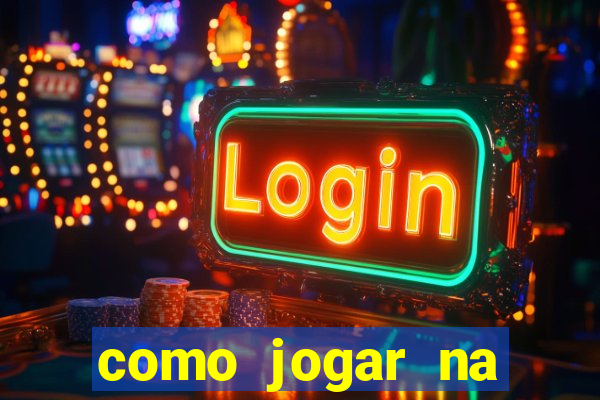 como jogar na loteca pela internet